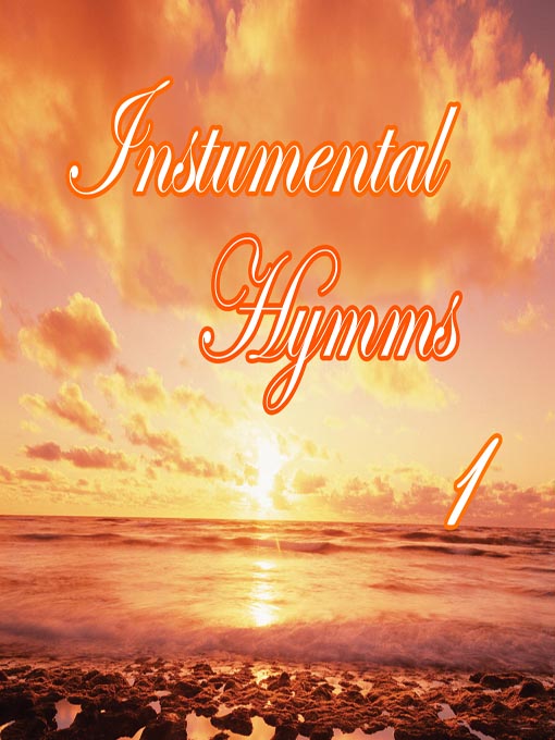 Title details for 102 Instrumental Hymns, Volume 1 by Twin Sisters Productions - Available